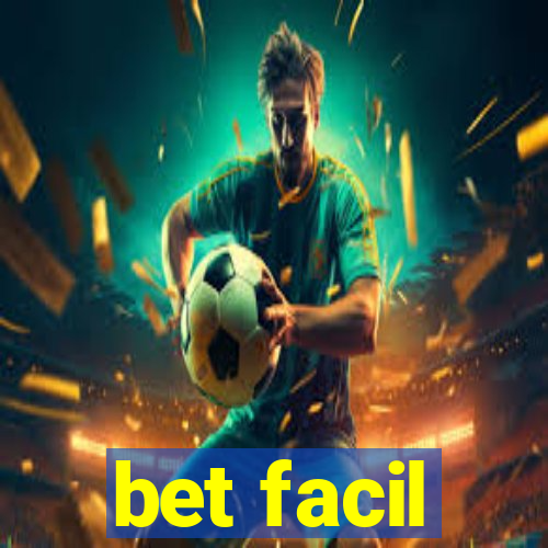 bet facil